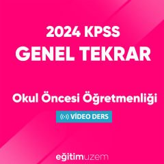 2024  Okul Öncesi Öğretmenliği Genel Tekrar Video Ders