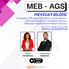 2025 MEB AGS - Mevzuat Bilgisi (Anayasa, 1739 sayılı Milli Eğitim Temel Kanunu, 222 sayılı İlköğretim ve Eğitim Kanunu, 7528 sayılı Öğretmenlik Meslek  Kanunu) - SORU ÇÖZÜMÜ- VİDEO DERS