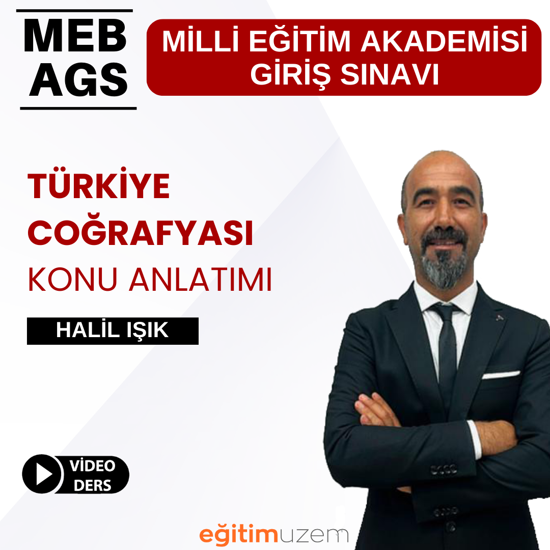 2025 MEB -AGS - Türkiye Coğrafyası Video Ders