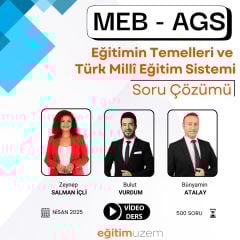 2025 MEB  AGS -  Eğitimin Temelleri ve  Türk Millî Eğitim Sistemi- Soru Çözümü  - Video