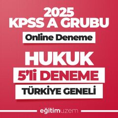 2025 KPSS ONLINE A GRUBU HUKUK TÜRKİYE GENELİ 5’Lİ DENEME