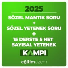 2025 SÖZEL MANTIK SORU + SÖZEL YETENEK SORU + 15 DERSTE 5 NET SAYISAL YETENEK KAMPI