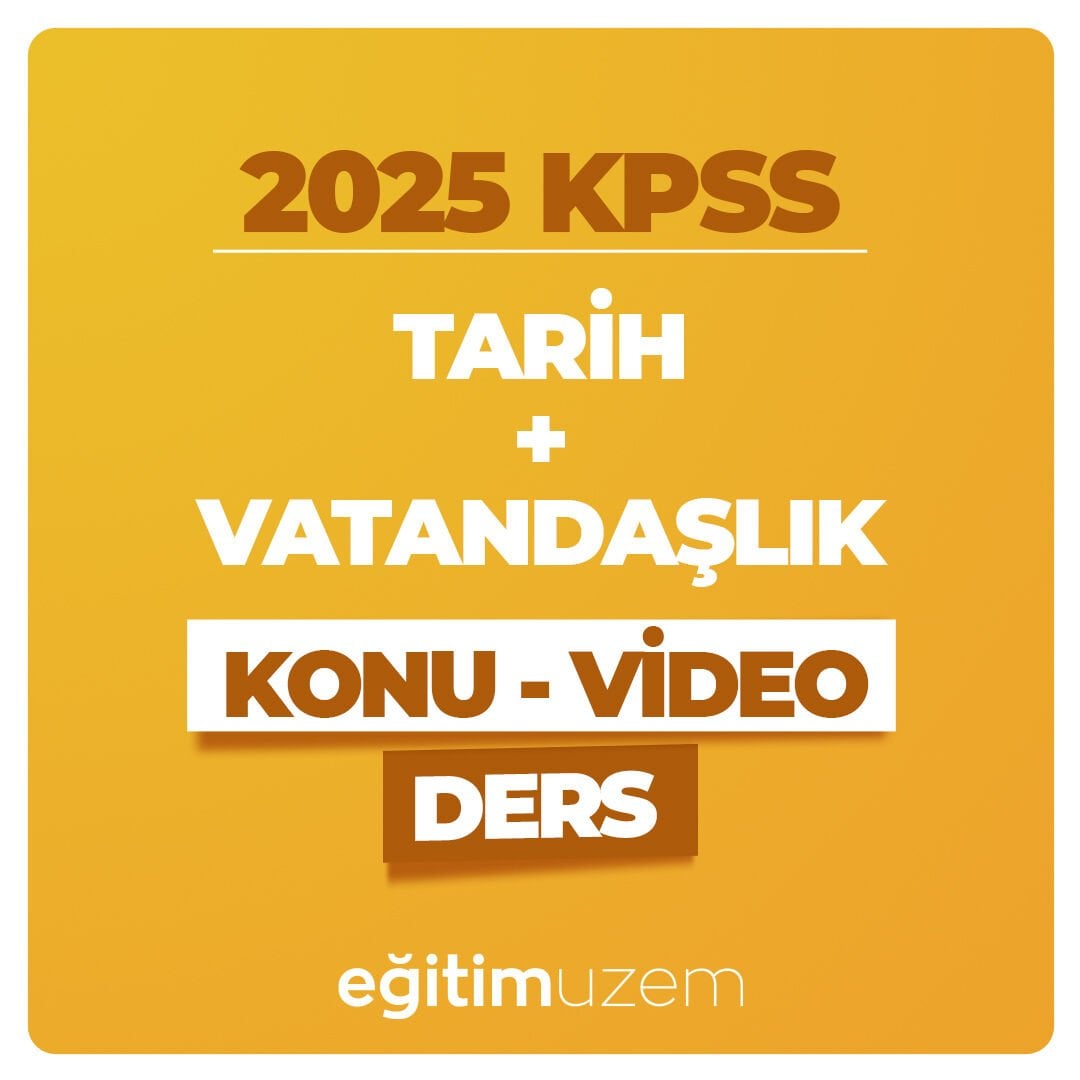 2025 TARİH KONU ANLATIMI + 2026 VATANDAŞLIK VİDEO DERS