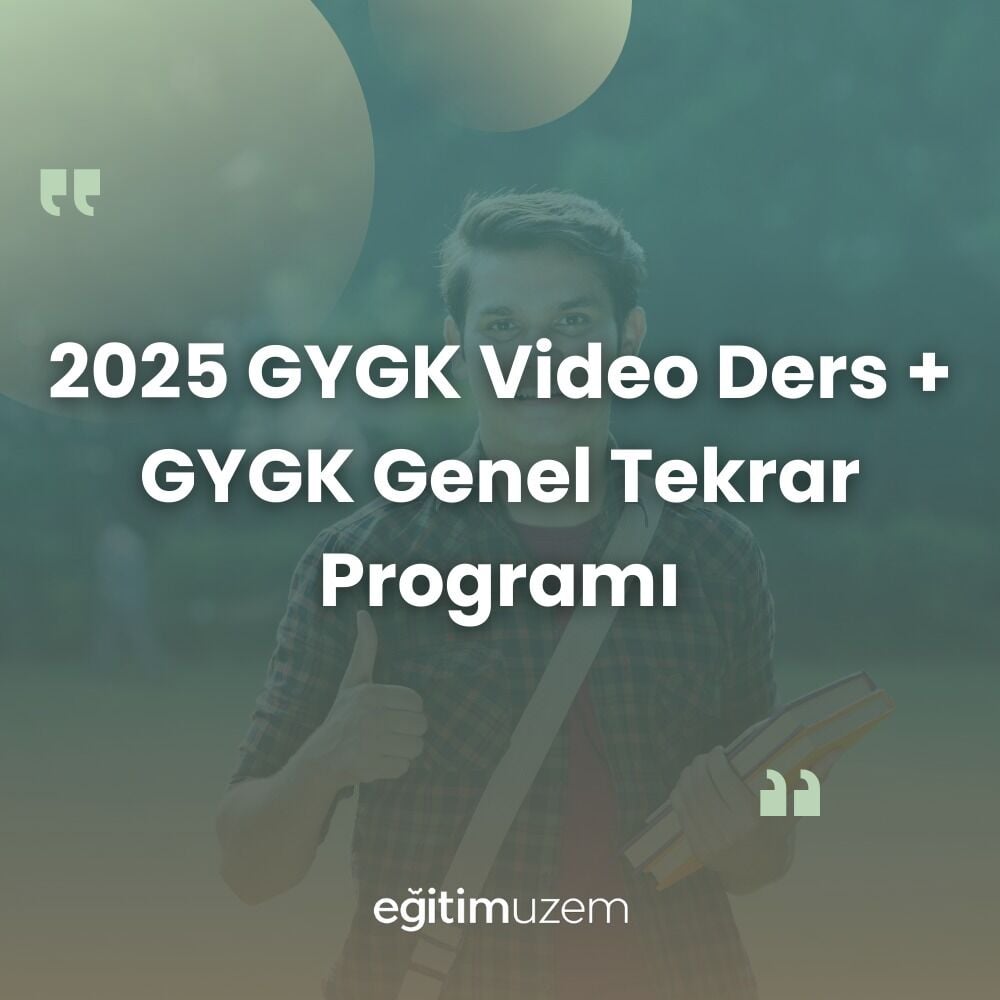2025 GYGK VİDEO DERS + GYGK GENEL TEKRAR