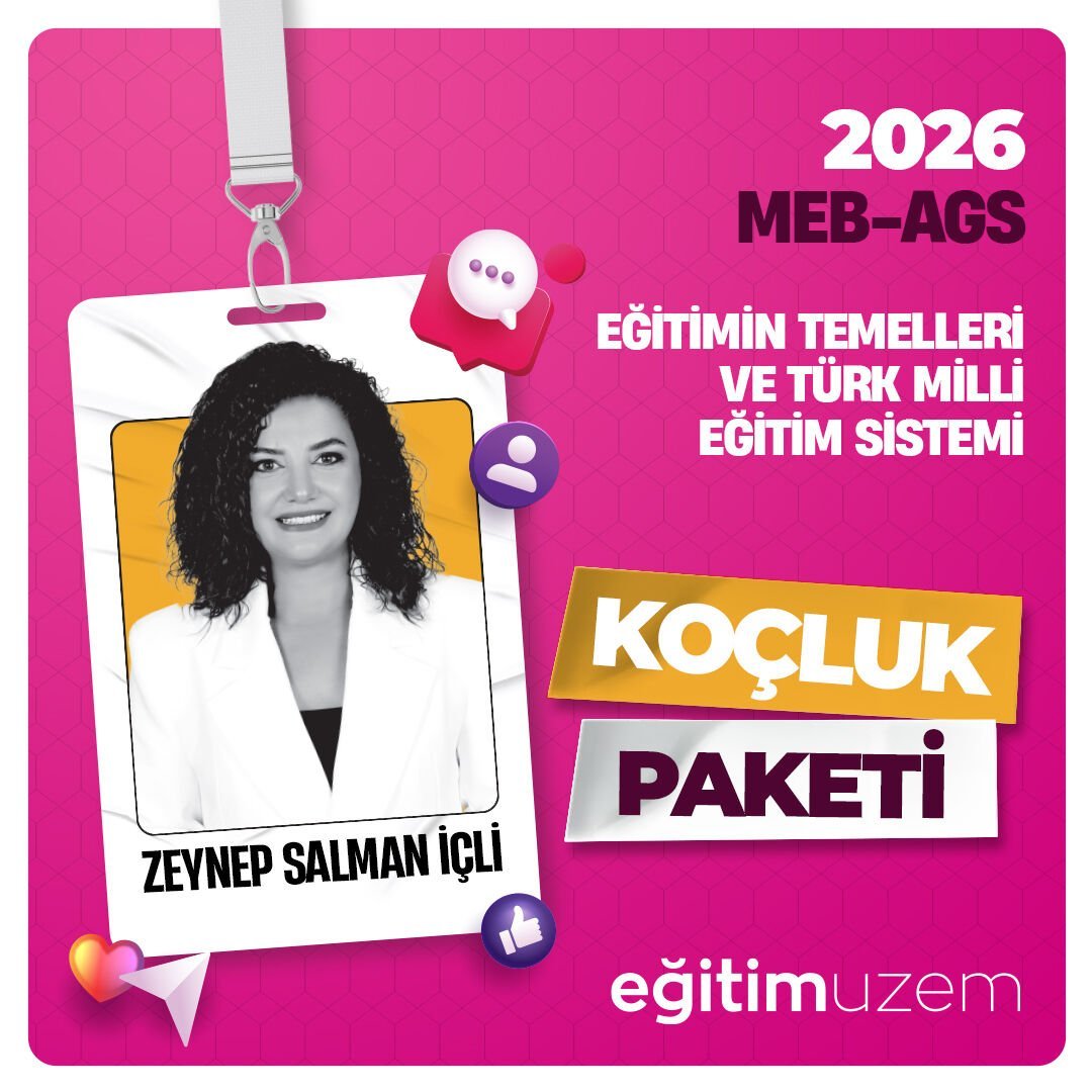 2026 AGS EĞİTİMİN TEMELLERİ VE TÜRK MİLLİ EĞİTİM SİSTEMİ DERSİ AYLIK KOÇLUK PAKETİ (KONTENJANLARIMIZ DOLMUŞTUR)