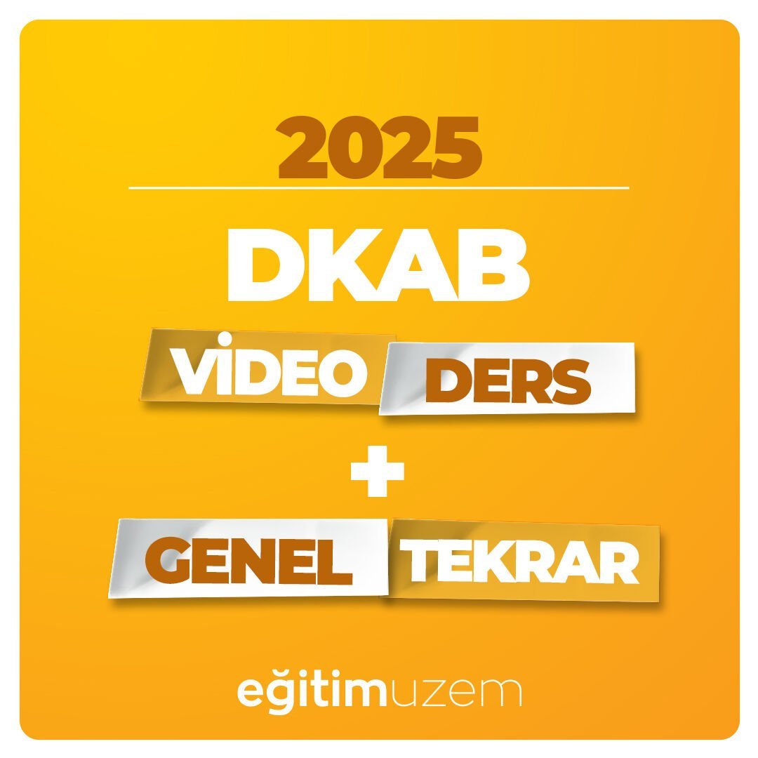 2025 DKAB ÖĞRETMENLİĞİ - VİDEO DERS + DKAB ÖĞRETMENLİĞİ GENEL TEKRAR