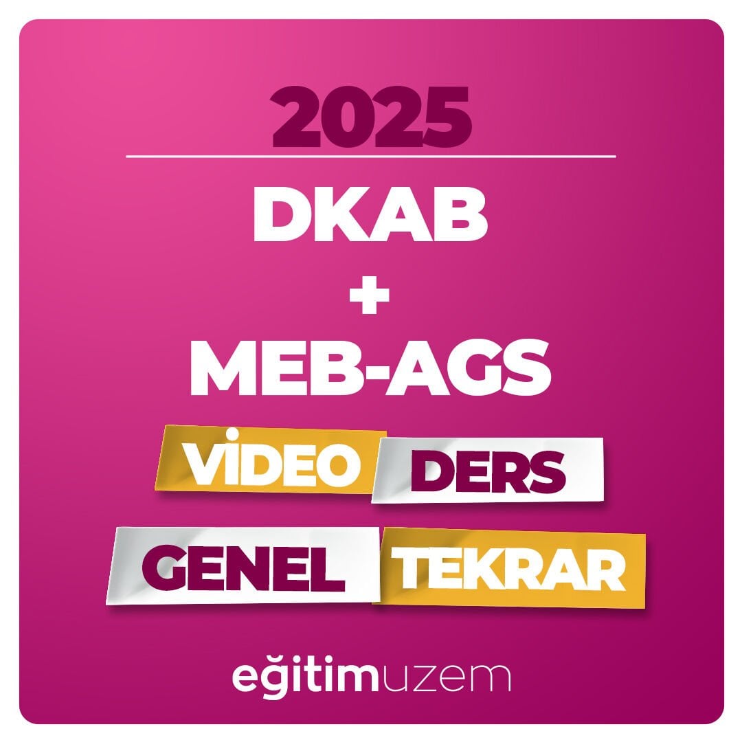 2025 MEB AGS VİDEO DERS + DKAB ÖĞRETMENLİĞİ VİDEO DERS + DKAB ÖĞRETMENLİĞİ GENEL TEKRAR