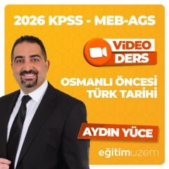 2026 GYGK- MEB AGS OSMANLI ÖNCESİ TÜRK TARİHİ VİDEO DERS