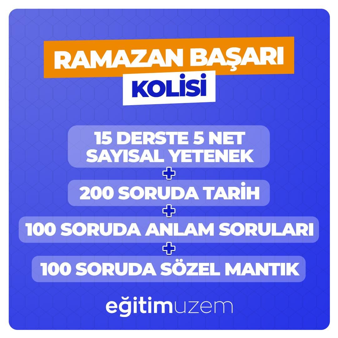 RAMAZAN BAŞARI KOLİSİ- 15 Derste 5 Net-200 Soruda Tarih-100 Soruda Anlam-100 Soruda Sözel Mantık