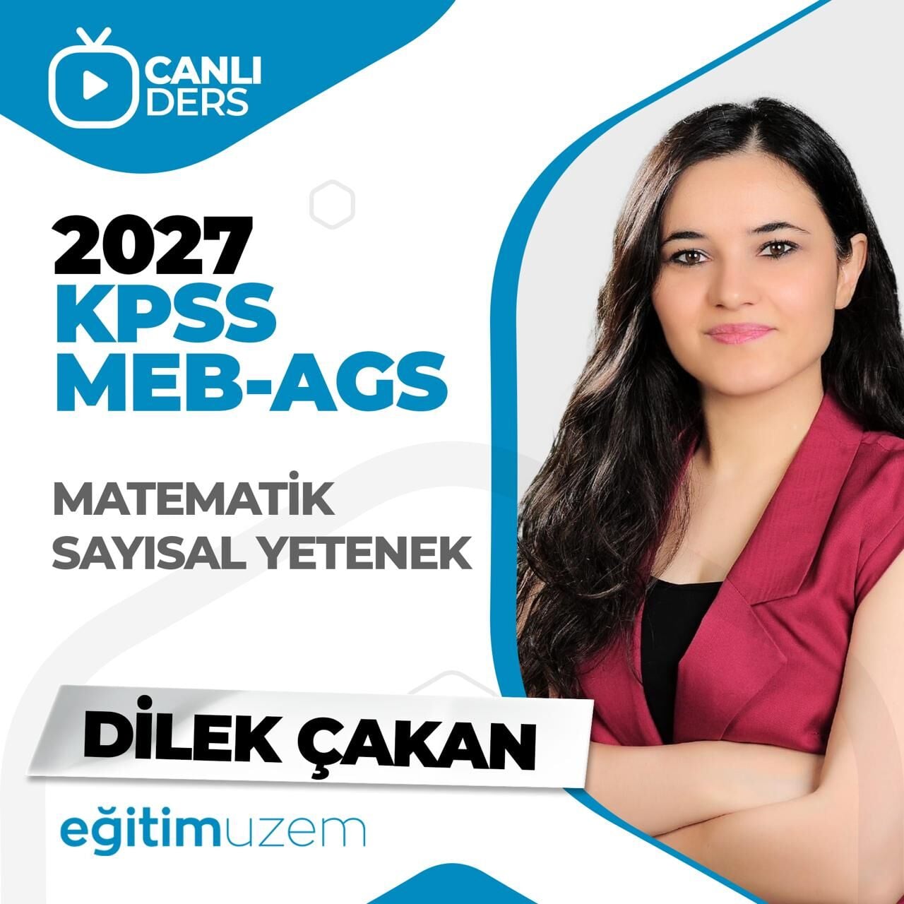 2027 KPSS - MEB-AGS MATEMATİK SAYISAL YETENEK CANLI DERS